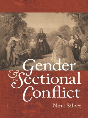 cover image of Gender and the Sectional Conflict